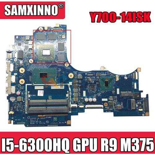 Akemy AIPY6 LA-C951P Motherboard For Lenovo Y700-14ISK Notebook Motherboard CPU I5 6300HQ GPU R9 M375 DDR4 100% Test Work