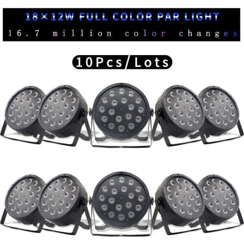 10Pcs/lots 18 pcs12W Lamp Led Par lights RGBW 4 in 1 18*12w ABS Par Led DMX512 Disco lighting