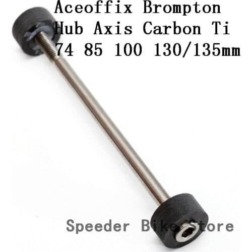 ACEOFFIX 74 85 100 130/135mm Titanium Carbon Ti bike hub axle Ultralight for Brompton folding bike QR quick release hub