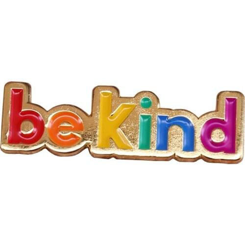 Be kind brooch cute colourful remind pin rainbow alphabet badge motivational birthday gift