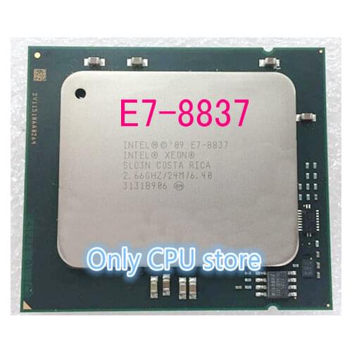 Free shipping E7-8837 Original Intel Xeon E7 8837 processor E7-8837 2.66GHz cpu 24MB 6.4GT/s QPI SLC3N LGA1567