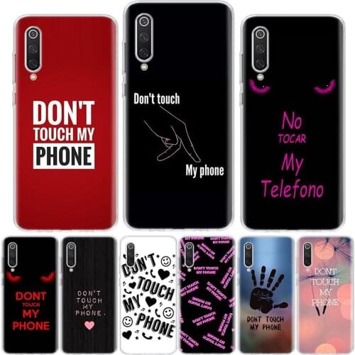 Dont Touch My Phone Phone Case For Xiaomi Redmi Note 10 9 9S 8 8T 7 6 5 9C 9A 8A 7A 6A 5A Pro S2 K20 K30 Coque
