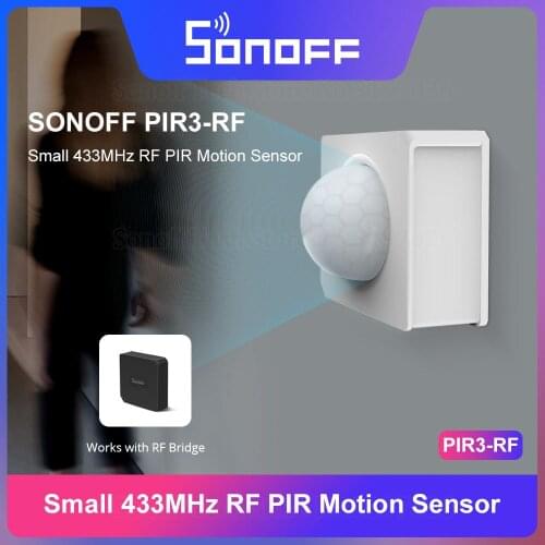 SONOFF PIR3-RF 433MHz Motion Sensor Work with RF Bridge Smart Scene Dual Mode Switching Alarm Notification via eWeLink IFTTT