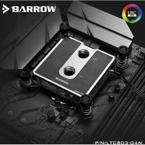 Barrow CPU Water Block Use for Intel LGA1150 1151 1155 1156 Socket POM Brass Metal Top A-RGB Light CPU Water Cooling LTCP03-04N