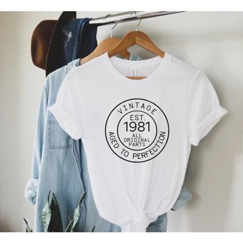 Vintage 1981 40th Birthday Shirt Party Harajuku Female Clothing Cotton Funny Letter Women T-shirt Short Sleeve Top Tees goth