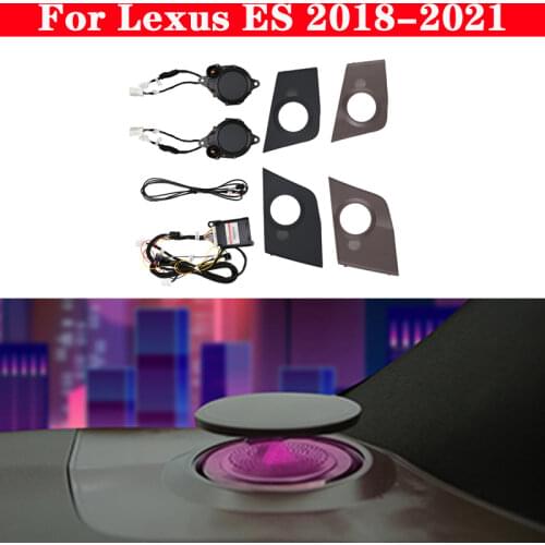 Car For Lexus ES 2018-2021 Led interior Ambient Light Rotating Midrange Treble Lamp Automatic Lift tweeter