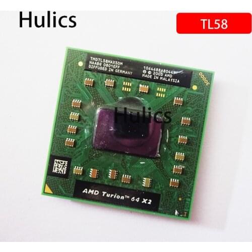 Hulics AMD Turion 64 X2 Mobile technology TL-58 TL 58 TL58 1.9 GHz Dual-Core Dual-Thread CPU Processor TMDTL58HAX5DC Socket S1