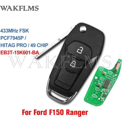 EB3T-15K601-BA For Ford Ranger F150 2015 2016 2017 2018 433MHz ID49 2 Buttons Flip Remote Car Key