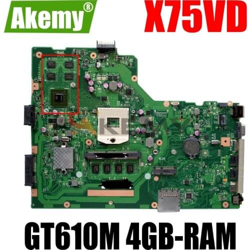 AKEMY X75VD Laptop Motherboard For ASUS X75VD X75VB X75VC Original Mainboard 4GB-RAM GT610M HM76