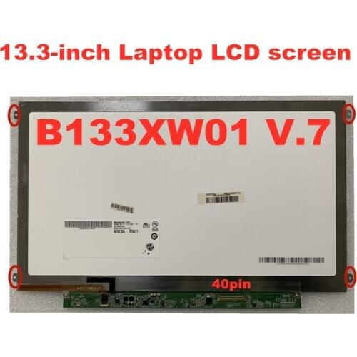 B133XW01 V2 V.7 For Acer 3810 3750ZG 3830T 1366 * 768 HD 40pin 13.3 LCD Screen LCD Matrix LED Display