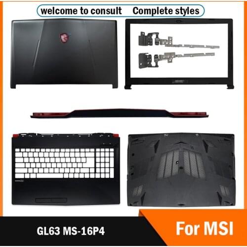 Black NEW For MSI GL63 MS-16P4 Series Laptop LCD Back Cover/Front Bezel/Hinges/Hinge Cover/Palmrest/Bottom Case