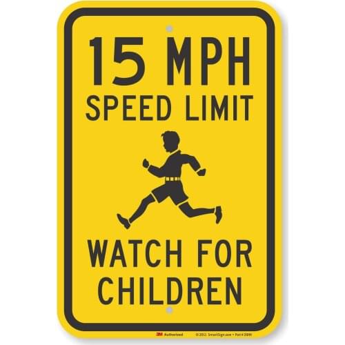 "15 MPH Speed Limit Watch For Children" Sign | 12" x 8" 3M Fluorescent Diamond Grade Reflective Aluminum