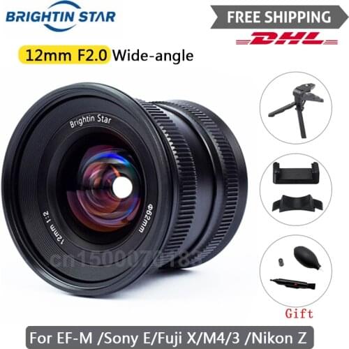 Brightin Star 12mm F2.0 Prime Lens Ultra Wide Angle Manual Focus Lens For Canon EF-M Sony E Fujifilm Fuji X FX M4/3 Mount Camera