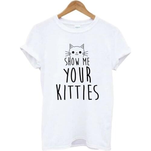 Show Me Your Kittles Cat Mom Mama Shirts Fashion Kawaii Short Sleeve Top Tees Funny Graphic Cotton O Neck Mother Women T-shirt