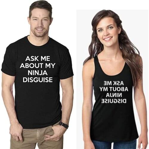 2020 Funny Short Sleeve Home Entertainment Vest Female Cartoon Ninja Couple T-shirt ASK ME ABOUT MY NINJA DISGUISE