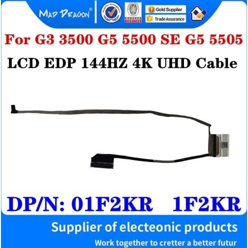 New Original 01F2KR 1F2KR 450.0K702.0001 For Dell G3 3500 G5 5500 SE G5 5505 Laptop LCD EDP 144HZ 4K UHD Cable LCD LVDS Cable