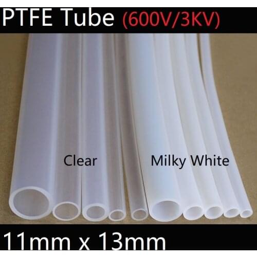 11mm x 13mm PTFE Tube T eflon Insulated Rigid Capillary F4 Pipe High Low Temperature Resistant Transmit Hose 3KV White Clear