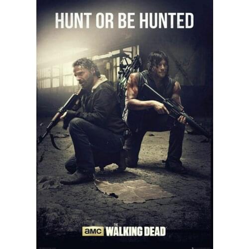 The Walking Dead Hunt or be Hunted Zombie Art Film Print Silk Poster Home Wall Decor 24x36inch