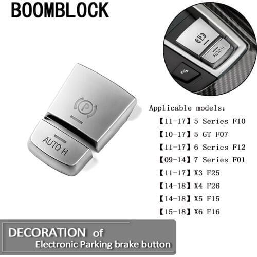 Auto Car H P Electronic handbrake Button Covers Stickers For BMW F10 F07 F12 F01 X3 F25 X4 F26 X5 F15 X6 F16 BMW M Accessories