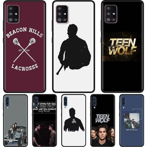 Teen Wolf Phone Case for Samsung Galaxy A51 A21s A12 A71 A31 A52 A32 5G A02s A72 A41 A11 A51 A42 A7 Cover