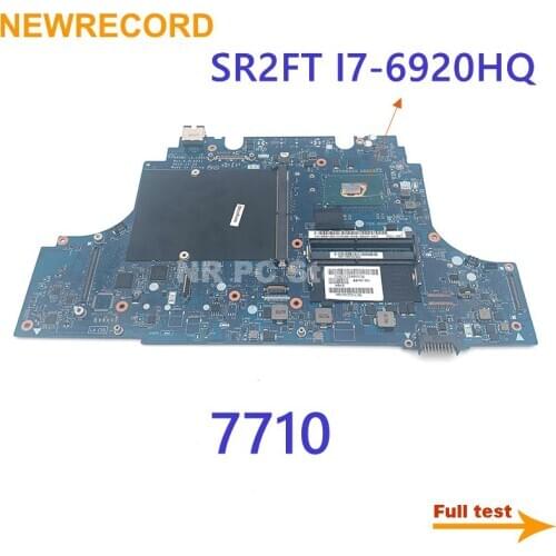 NEWRECORD for DELL 7710 Motherboard DDR4 Inspiron Intel SR2FT I7-6920HQ LA-C551P 05RY82 CN-05RY82 mainboard full Test