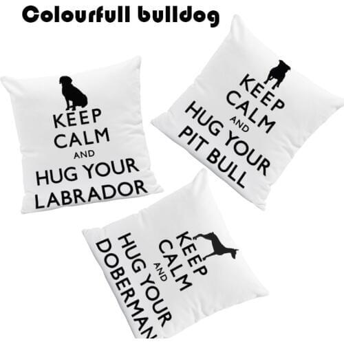 Cute Dogs Cushion Covers Black Letter Keep Calm And Hug Your Labrador Dobermen Throw Pillow Cases 17In Living Room Sofa Decorate