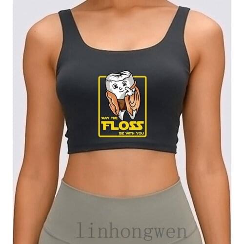 May The Floss Be With You Funny Hygienist Dentist Women Tank Top Personalized S-XL Spring New Style Male Outfit Cotton Crop Top