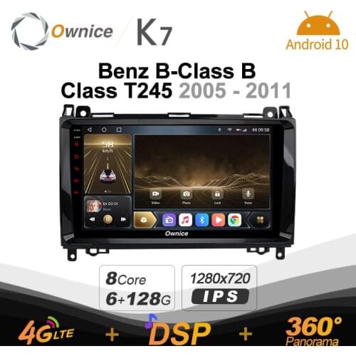 K7 Ownice 6G +128G Android 10.0 Car Radio For Mercedes Benz B-Class T245 2005 - 2011 Multimedia 4G GPS Navi 360 BT 5.0 Carplay