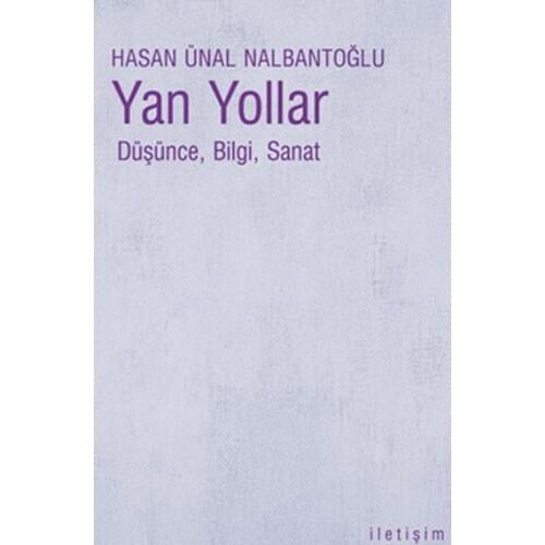 Side Ways-Thought, Information, Art Hasan Unal Nalbantoğlu Contact Yayıncılık Research-Review Series