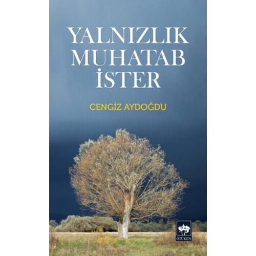 Loneliness Muhatab İster Cengiz Aydoğdu Ötüken Neşriyat Trial Sequence