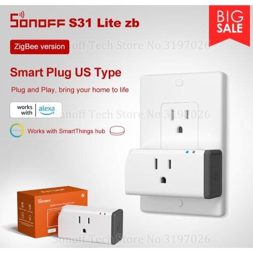 Itead Sonoff S31 Litezb ZigBee US Version 15A Zigbee Socket Small Body Work with SmartThings Hub Voice Control via Alexa