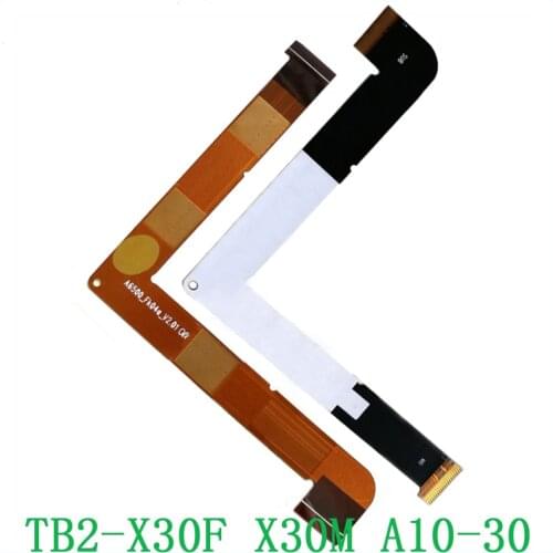 Lcd Cable connected FPC Flex cable from LCD to Motherboard for Lenovo Tab 2 A10-30 YT3-X30 X30F TB2-X30F tb2-x30l a6500
