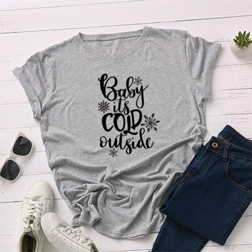 BABY ITS COLD OUTSIDE Fashion Mom Mama Tshirt Plus Size Harajuku Women Shirt Cotton O Neck Funny Letter Mother Short Sleeve Tees