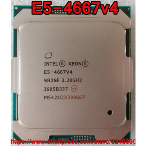 Intel Xeon CPU E5-4667v4 QS version 2.20GHz 18-Cores 45M LGA2011-3 E5-4667 v4 processor E5 4667v4 free shipping E5 4667 v4