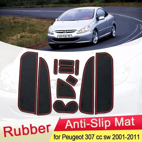 For Peugeot 307 cc sw 2001~2011 Rubber Anti-slip Mat Door Groove Cup pad Gate slot Interior Accessories 2002 2003 2004 2005 2006