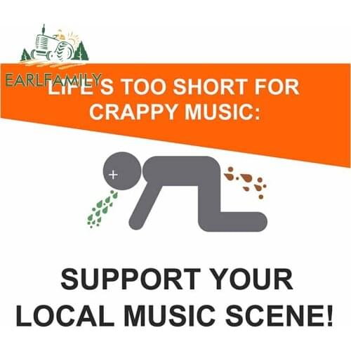 EARLFAMILY 13cm x 10cm For Support Your Local Music Scene Car Stickers Personality Windows Decal Waterproof Scratchproof Sticker
