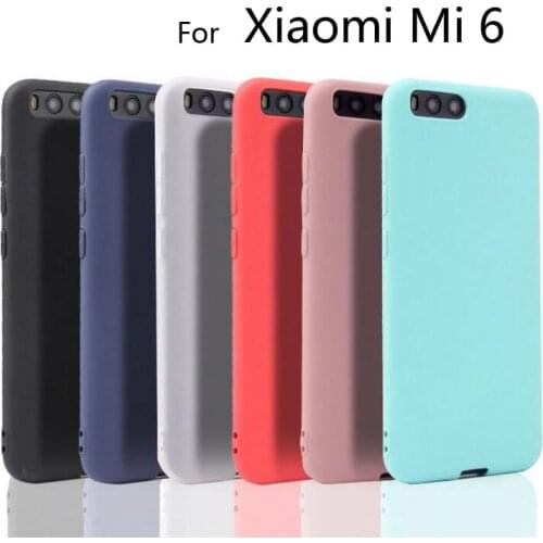Xiaomi Mi 6 Mi6 Crystal Clear And Matte Candy Solid color Silicone TPU case for Xiaomi Mi 6 Mi6 Ultra thin cover case