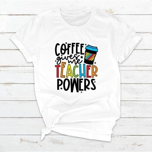 Women Graphic T Shirts Harajuku Aesthetic Clothes Short Sleeve Fashion Gift for Teacher Funny Tee Coffee Gives Me Teacher Powers