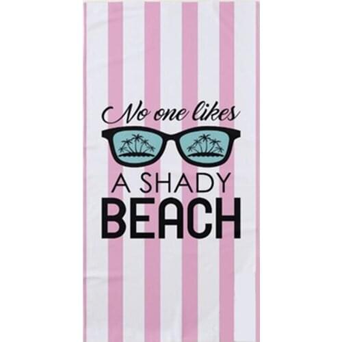 Funny No One Likes A Shady Beach Beach Towel Summer Holiday Pink White Stripes Travel Towels Women Microfiber Shower Towel Gift