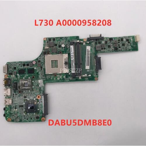 Free shipping For L730 L735 Laptop motherboard DABU5DMB8E0 A0000958208 GT310M GPU 100% working well