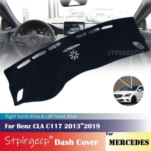For mercedes Benz CLA C117 2013~2019 Anti-Slip Dashboard Cover Protective Pad Car Accessories Sunshade Carpet 2018 2017 2016