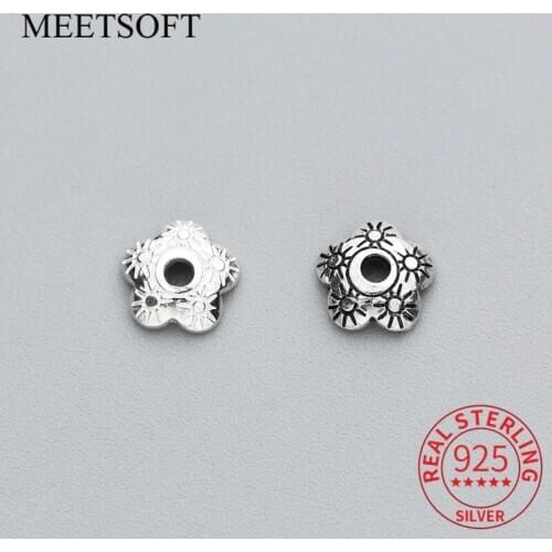 MEETSOFT Vintage 10pcs/lot S925 Sterling Silver 6mm Flower bead caps Charms of DIY Handmade Fine Jewelry wholesale Accessory