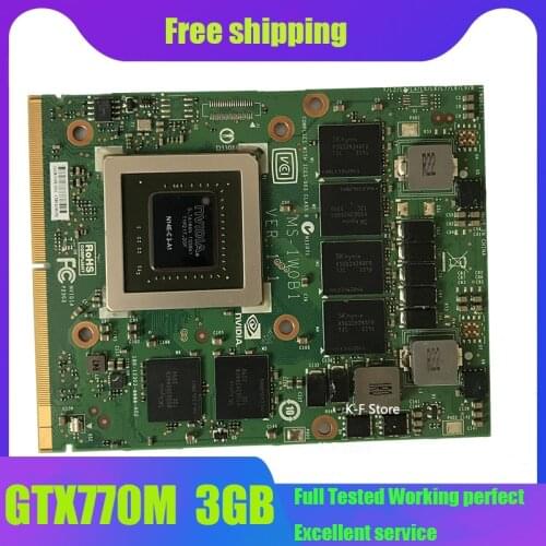 Original GTX770M GTX 770M N14E-GS-A1 DDR5 MXM3.0 3G For MSI / DELL video card