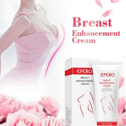 EFERO Breast Enlargement Cream Effective Full Elasticity Breast Enhancer Increase Tightness Bust Body Cream Breast Care TSLM1