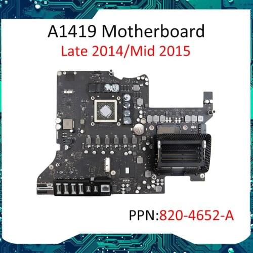 A1419 motherboard for iMac 5K A1419 27" LATE 2014 Mid 2015 2GB 820-4652-A emc 2806 Logic Board Motherboard 661-00193