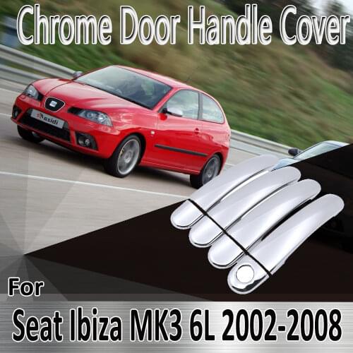 For Seat Ibiza MK3 6L 2003~2009 2004 2005 2006 Styling Stickers Decoration Chrome Door Handle Cover paint Refit Car Accessories