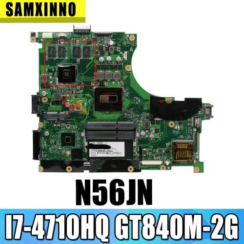 N56JN Laptop motherboard for ASUS N56JN N56J original mainboard I7-4710HQ GT840M-2GB
