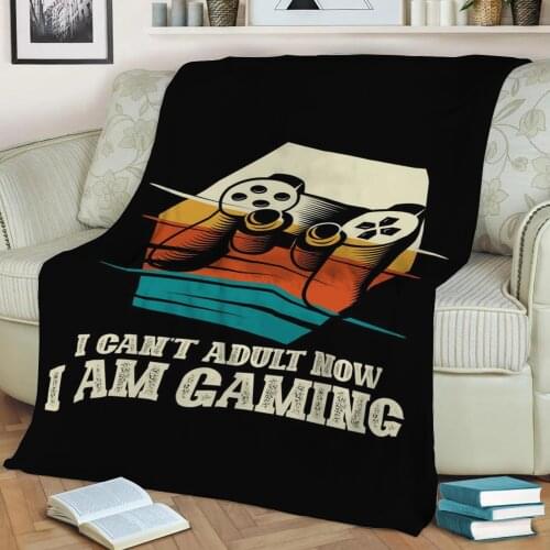 Cant adult now Im gaming Throw Blanket Print on Sherpa Blankets Soft for Sofa Customized DIY Plush Thin Quilt