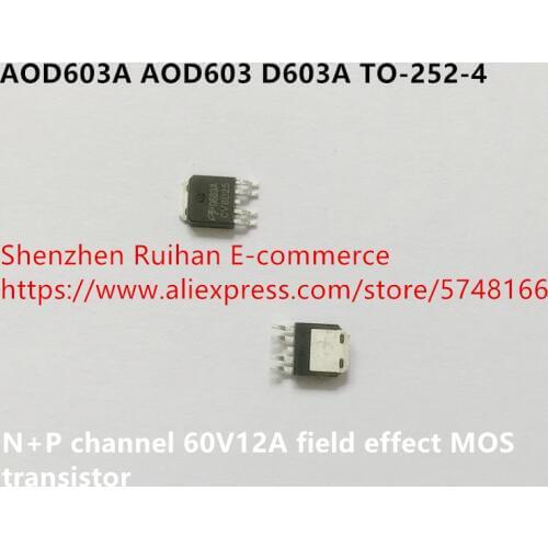 Original new 100% AOD603A AOD603 D603A TO-252-4 N+P channel 60V12A field effect MOS transistor power accessories