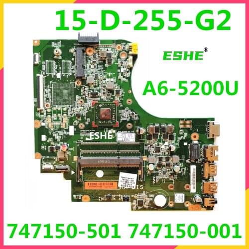747150-001 747150-501 747150-601 Motherboard For HP 15-D-255-G2 laptop motherboard With A6-5200U 100% Fully Tested&High quality